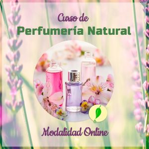 CURSO DE PERFUMERÍA NATURAL ONLINE