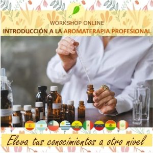 Workshop de INTRODUCCIÓN A LA AROMATERAPIA PROFESIONAL (ONLINE)