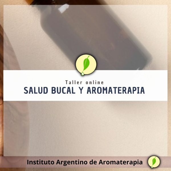 Taller "Salud bucal y aromaterapia" (ONLINE)